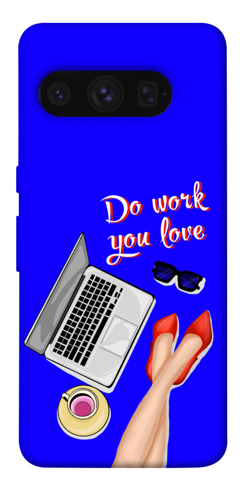 

Чехол Do work you love для Google Pixel 8 Pro 1672543