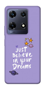 Чехол Just believe in your Dreams для Infinix Note 30 Pro NFC