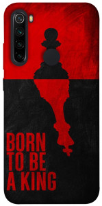 Чехол Born to be a king для Xiaomi Redmi Note 8 2021