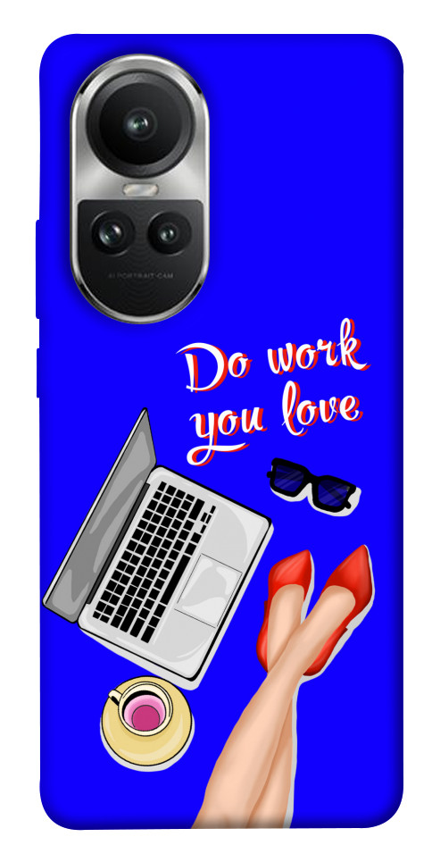 

Чохол Do work you love для Oppo Reno10 1675876