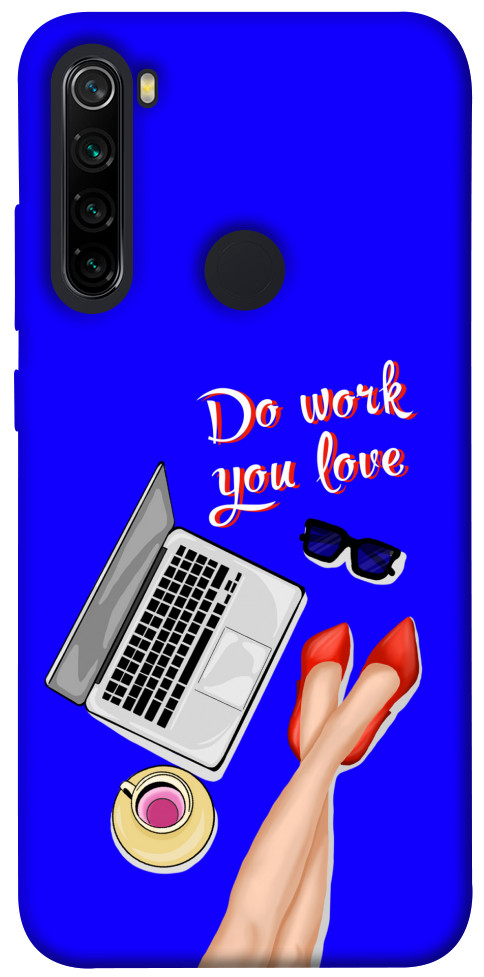 

Чехол Do work you love для Xiaomi Redmi Note 8 2021 1675881