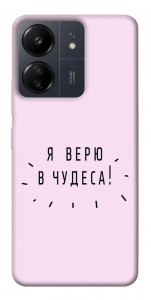 Чехол Я верю в чудеса для Xiaomi Redmi 13C