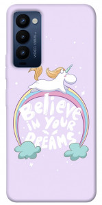 Чохол Believe in your dreams unicorn для Tecno Camon 18 P