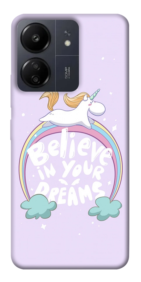 Чохол Believe in your dreams unicorn для Xiaomi Redmi 13C