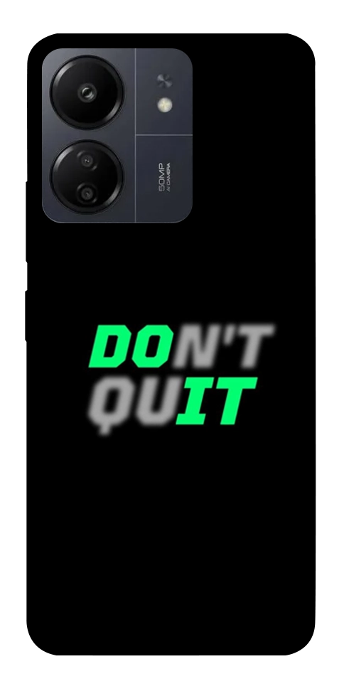 Чехол Don't quit для Xiaomi Redmi 13C