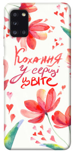 Чехол Кохання у серці цвіте для Galaxy A31 (2020)