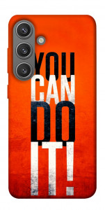 Чохол You can do it для Galaxy S24