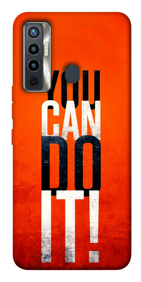 Чехол You can do it для TECNO Camon 17