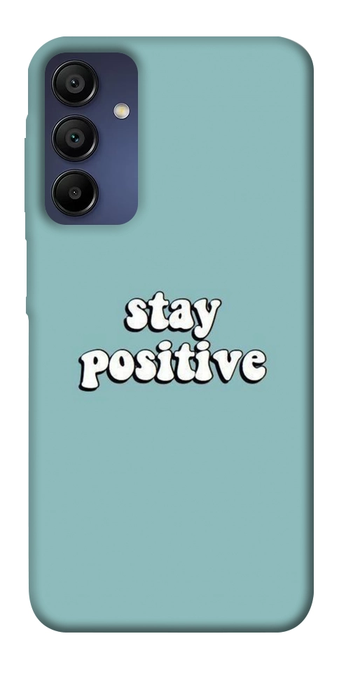 Чехол Stay positive для Galaxy A15