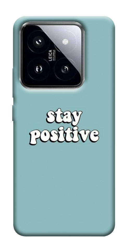 Чехол Stay positive для Xiaomi 14 Pro