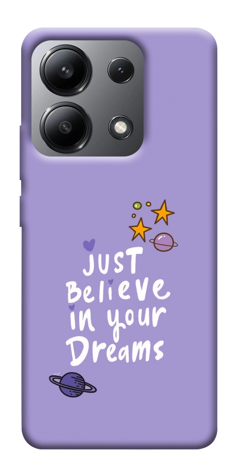 Чохол Just believe in your Dreams для Xiaomi Redmi Note 13 4G