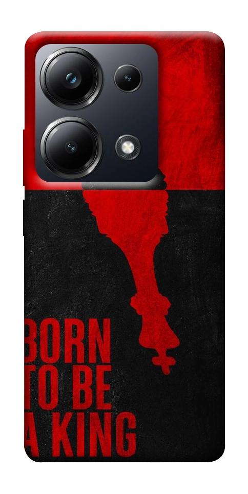 Чехол Born to be a king для Xiaomi Poco M6