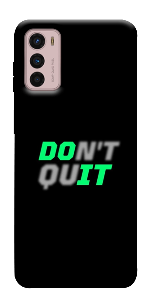 Чехол Don't quit для Motorola Moto G42