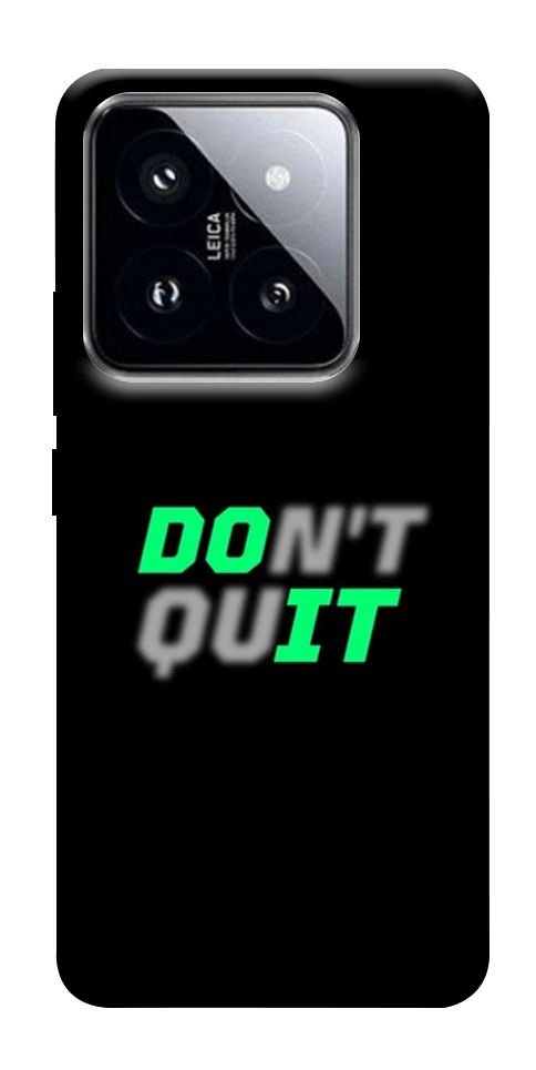 Чехол Don't quit для Xiaomi 14 Pro