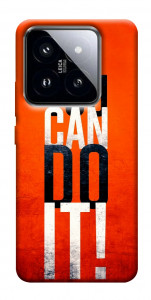 Чохол You can do it для Xiaomi 14 Pro