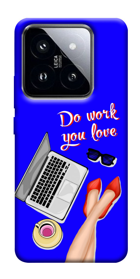 Чехол Do work you love для Xiaomi 14 Pro