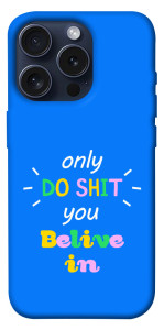 Чохол Only do shit для iPhone 15 Pro