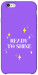 Чохол Ready to shine для iPhone 6