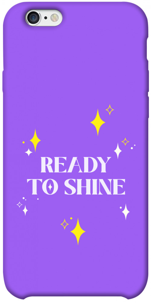 Чохол Ready to shine для iPhone 6S Plus