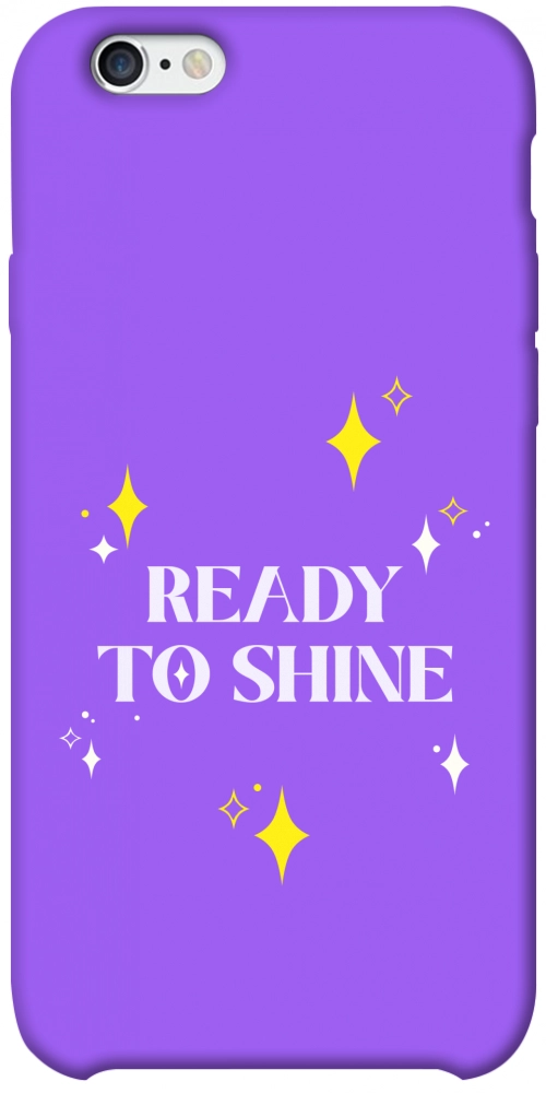 Чохол Ready to shine для iPhone 6S Plus