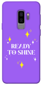 Чехол Ready to shine для Galaxy S9+
