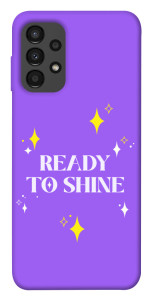Чехол Ready to shine для Galaxy A13 4G