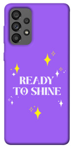 Чехол Ready to shine для Galaxy A73 5G