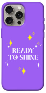 Чехол Ready to shine для iPhone 15 Pro Max