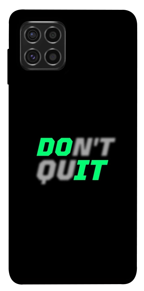 Чохол Don't quit для Galaxy M62