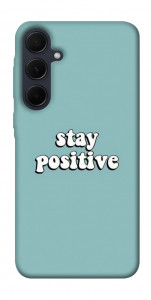 Чохол Stay positive для Galaxy A35