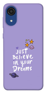 Чехол Just believe in your Dreams для Galaxy A03 Core