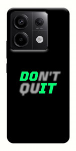 Чохол Don't quit для Xiaomi Redmi Note 13 Pro 4G