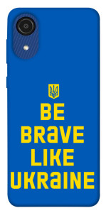 Чохол Be brave like Ukraine для Galaxy A03 Core