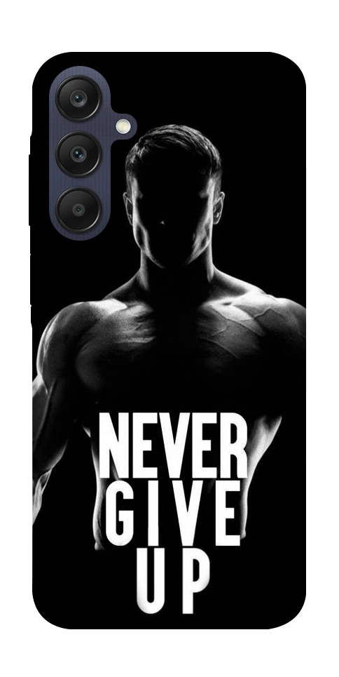 Чохол Never give up для Galaxy A25 5G