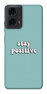 Чехол Stay positive для Motorola Moto G24