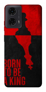 Чехол Born to be a king для Motorola Moto G24