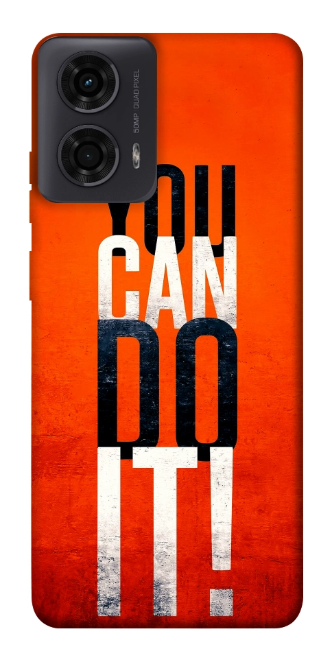 Чохол You can do it для Motorola Moto G24