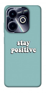 Чохол Stay positive для Infinix Hot 40i