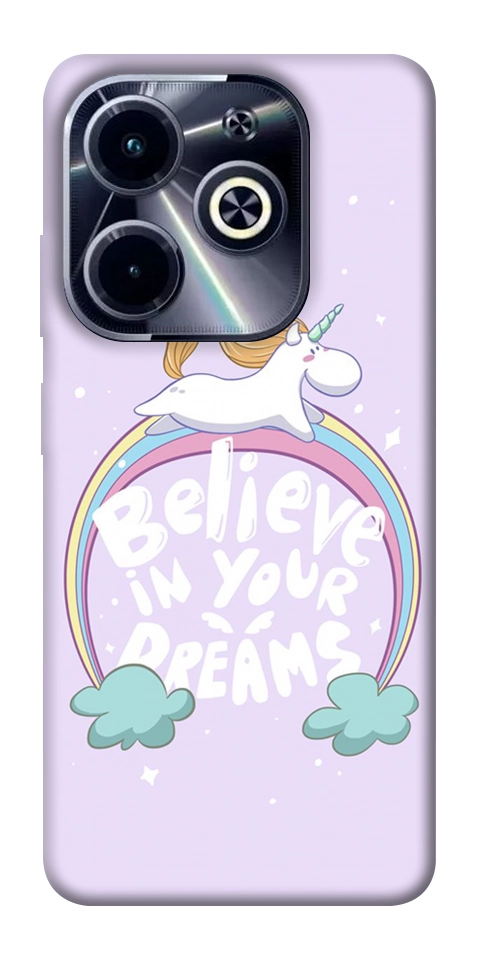 Чехол Believe in your dreams unicorn для Infinix Hot 40i