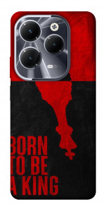 Чохол Born to be a king для Infinix Hot 40