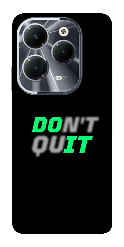 Чехол Don't quit для Infinix Hot 40