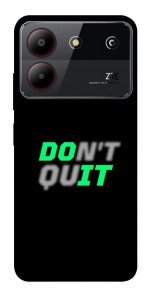 Чохол Don't quit для ZTE Blade A54 4G