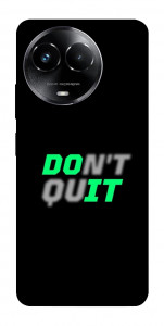 Чохол Don't quit для Realme C67 4G