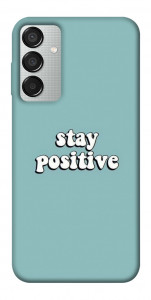 Чехол Stay positive для Galaxy M15 5G