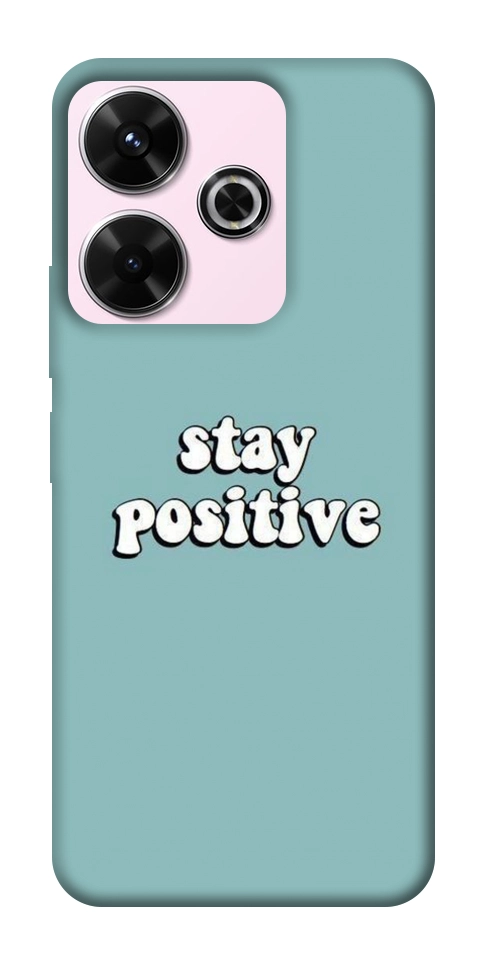 Чехол Stay positive для Xiaomi Redmi 13 4G