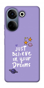 Чехол Just believe in your Dreams для TECNO Camon 20 Pro (CK7n)