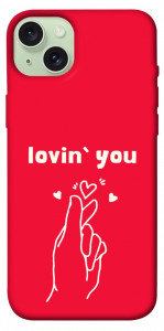 Чохол Loving you для iPhone 15 Plus