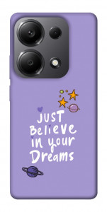 Чехол Just believe in your Dreams для Xiaomi Redmi Note 13 Pro 5G