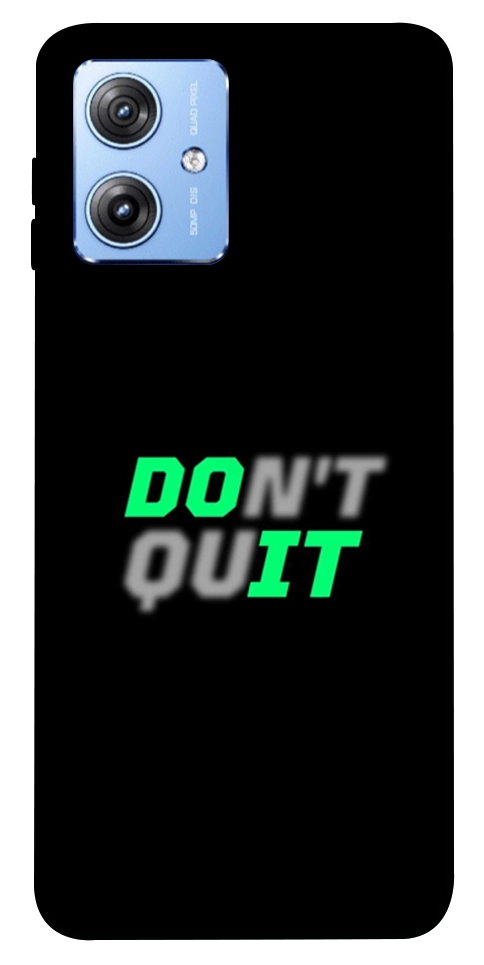 Чехол Don't quit для Motorola Moto G84