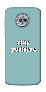 Чехол Stay positive для Motorola Moto G6 Plus